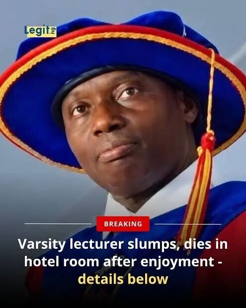A prominent lecturer at an Edo state varsity has reportedly slumped and died  in a hotel room after a &ldquo;nice time.&rdquo; Details in the comments. Photo Credit:  X/@OlayinkaLere
